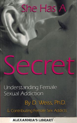 She Has A Secret Understanding Female Sexual Addiction