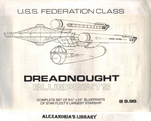 U.S.S. Federation Class Dreadnought Blueprints: Complete Set of ...